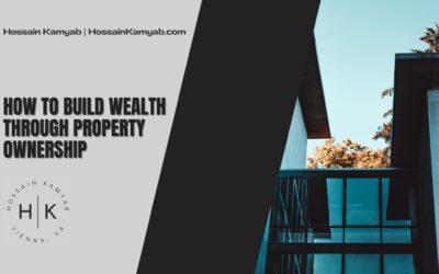 How to Build Wealth Through Property Ownership